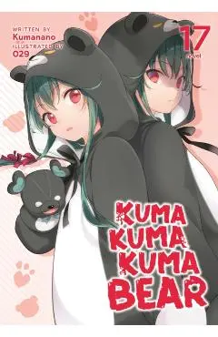 Kuma Kuma Kuma Bear (Light Novel) Vol. 17 - Kumanano