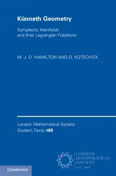 Kunneth Geometry. Symplectic Manifolds and their Lagrangian Foliations, Paperback/***
