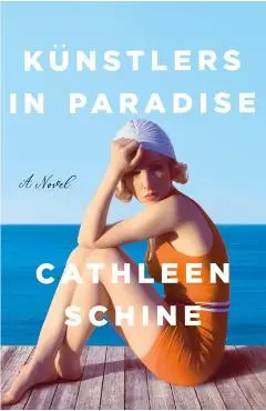 Künstlers in Paradise - Cathleen Schine