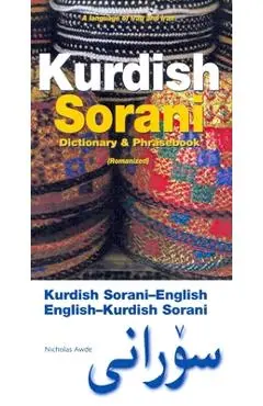 Kurdish (Sorani)-English/English-Kurdish (Sorani) Dictionary & Phrasebook - Nicholas Awde