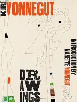 Kurt Vonnegut Drawings, Hardcover/Nanette Vonnegut