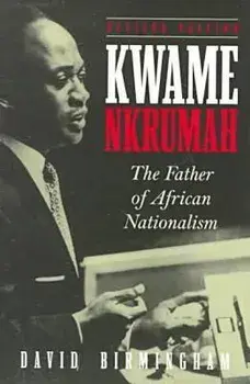 Kwame Nkrumah, Paperback/David Birmingham