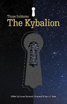 Kybalion, The - The Three Initiates, Paperback/Lucas Fernando Sosa