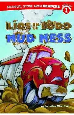 L�os En El Lodo/Mud Mess - Mindy Melton Crow