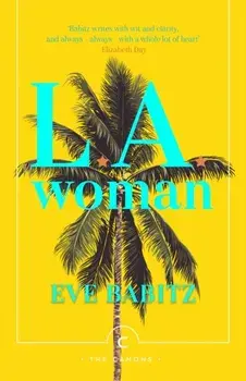 L.A. Woman, Paperback/Eve Babitz