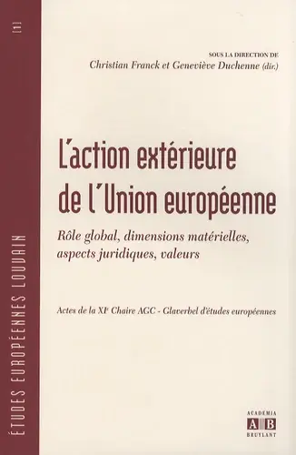 L'action extérieure de l'Union européenne | Christian Franck, Geneviève Duchenne