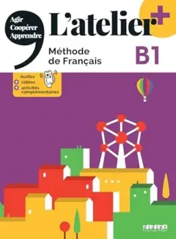 L'atelier + niv .B1 (edition 2022) + online audio/video + didierfle.app, Paperback/Marie RABIN