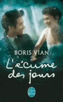 L''cume Des Jours (French), Paperback/Boris Vian