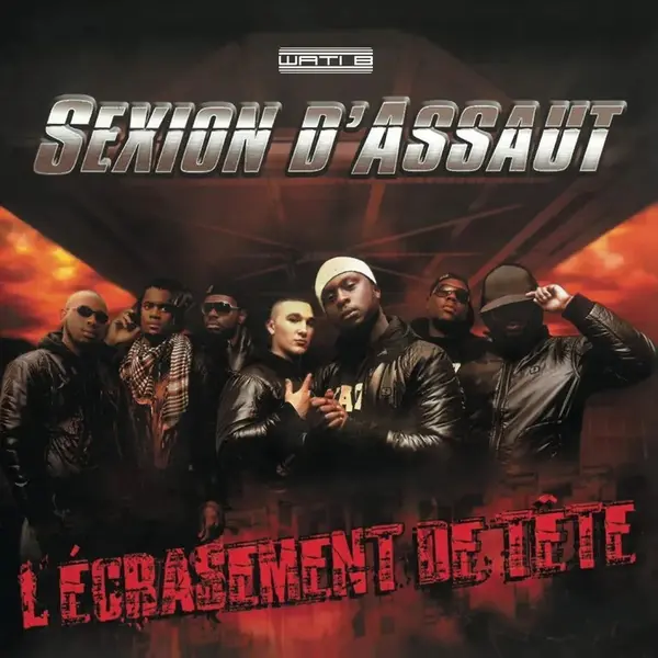 L'ecrasement De Tete | Sexion d'Assaut