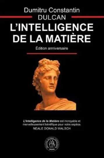 L’Intelligence de la Matiere