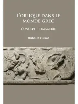 L’oblique dans le monde grec. Concept et imagerie, Paperback/***
