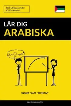 L r Dig Arabiska - Snabbt / L tt / Effektivt: 2000 Viktiga Ordlistor, Paperback/Pinhok Languages