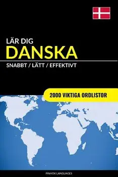 L r dig Danska - Snabbt / L tt / Effektivt: 2000 viktiga ordlistor, Paperback/Pinhok Languages