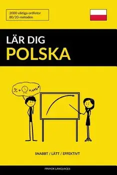 L r Dig Polska - Snabbt / L tt / Effektivt: 2000 Viktiga Ordlistor, Paperback/Pinhok Languages