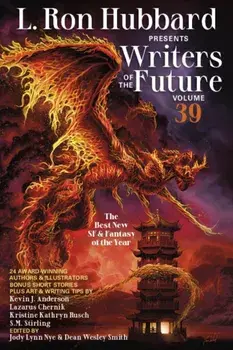 L. Ron Hubbard Presents Writers of the Future Volume 39, Paperback/Kevin J. Anderson