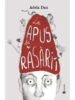 La apus de rasarit/Adela Dan