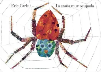 La Arana Muy Ocupada, Hardcover/Eric Carle