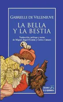 La Bella Y La Bestia, Paperback/de la Mir