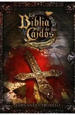 La Biblia de los Ca�dos. Tomo 1 del testamento de Sombra - Nieves Garcia Bautista