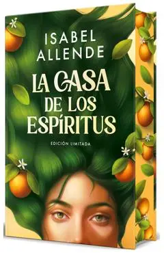 La Casa de Los Espíritus / The House of the Spirits - Isabel Allende