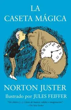 La Caseta M�gica - Norton Juster