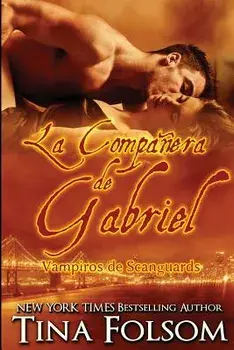 La Compañera de Gabriel, Paperback/Tina Folsom