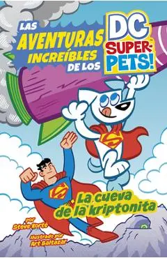 La Cueva de la Kriptonita - Steve Korté