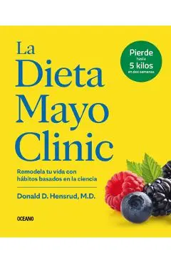La Dieta de la Clínica Mayo - Donald D. Hensrud