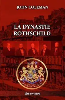 La dynastie Rothschild, Paperback/John Coleman