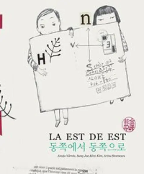 La est de est = Dongjjokeseo Dongjjokeuro | Anuta Varsta