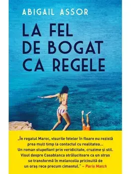 La fel de bogat ca regele/Abigail Assor