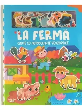 La ferma. Carte cu autocolante senzoriale/***