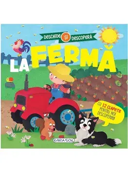 La ferma. Deschide si descopera/***