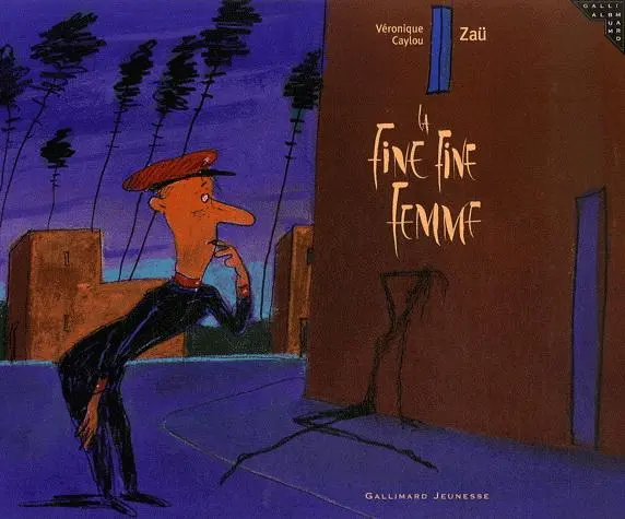 La Fine Fine Femme | Véronique Caylou, Zaü