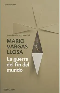 La Guerra del Fin del Mundo / The War of the End of the World - Mario Vargas Llosa