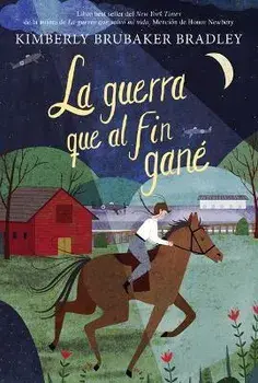 La Guerra Que Al Fin Gané, Paperback/Kimberly Brubaker-Bradley