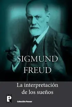 La Interpretaci n de Los Sue os, Paperback/Sigmund Freud
