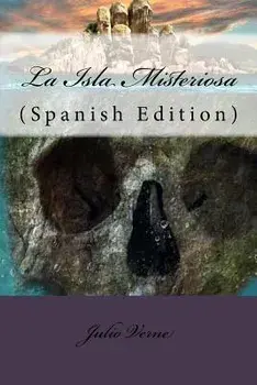 La Isla Misteriosa (Spanish Edition), Paperback/Julio Verne