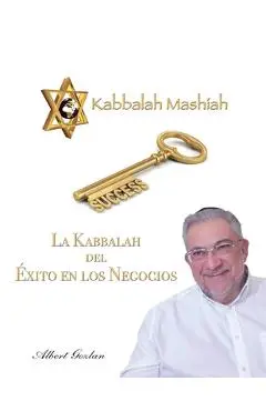La Kabbalah del �xito En Los Negocios - Albert Gozlan