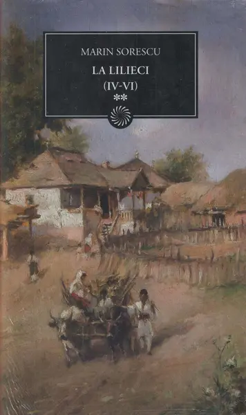 La Lilieci (IV-VI) - Marin Sorescu