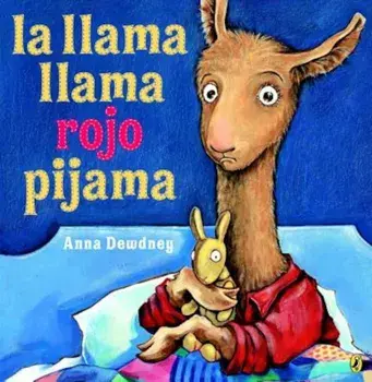 La Llama Llama Rojo Pijama (Spanish Language Edition), Paperback/Anna Dewdney