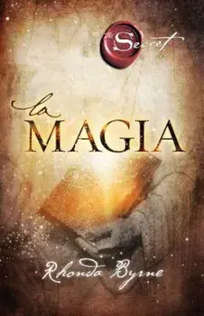 La Magia, Paperback/Rhonda Byrne