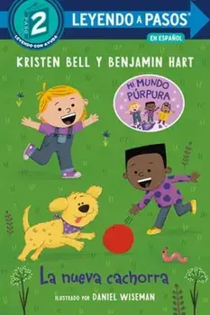 La nueva cachorra (The New Puppy Spanish Edition), Paperback/Benjamin Hart