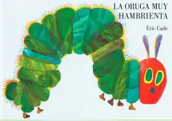 La Oruga Muy Hambrienta, Hardcover/Eric Carle