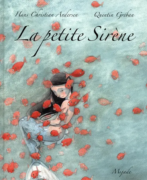 La petite sirene | Hans Christian Andersen, Quentin Greban