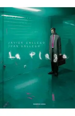 La Plaga / The Plague - Javier Gallego