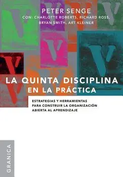 La Quinta Disciplina En La Practica, Paperback/Peter M. Senge
