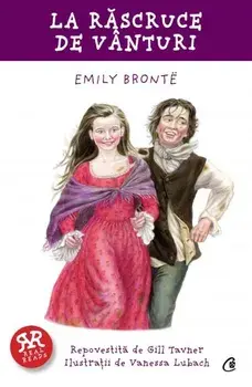 La rascruce de vanturi/Gill Tavner, Emily Bronte