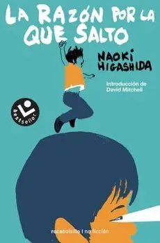 La Razon Por La Que Salto, Paperback/Naoki Higashida