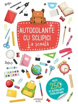 La scoala. Autocolante cu sclipici/***